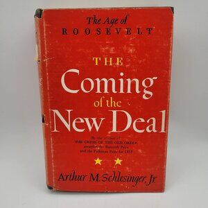 Coming of the New Deal by Arthur M. Schlesinger Vintage Book Hardcover Dust Jack